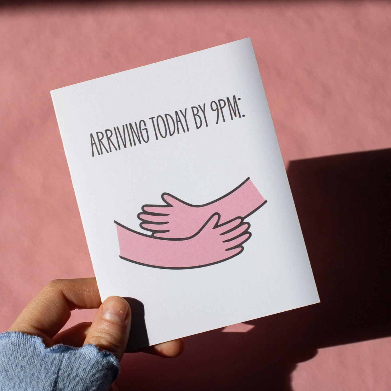 Hug Arriving Today by 9PM Greeting Card
