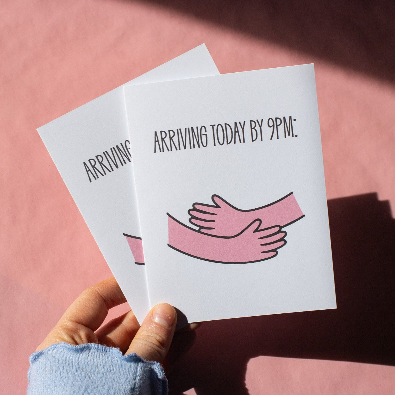 Hug Arriving Today by 9PM Greeting Card