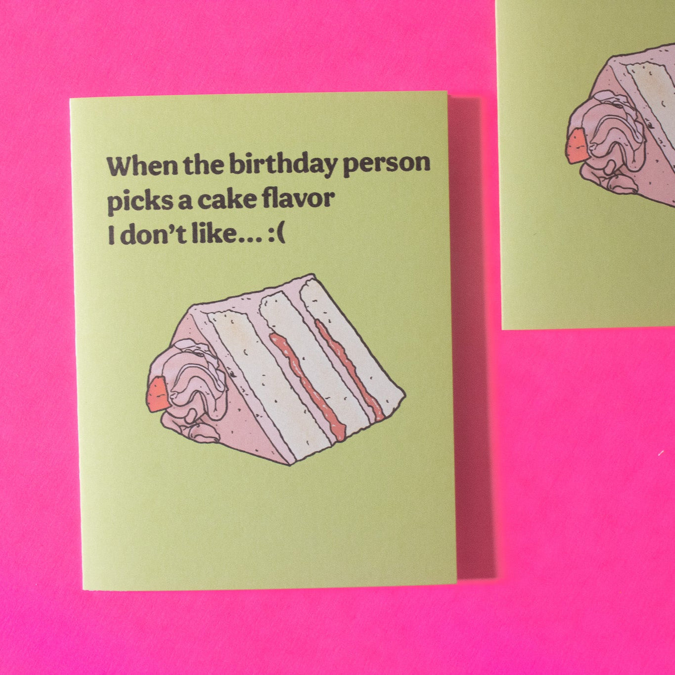 Cake Flavor I Don't Like Birthday Greeting Card