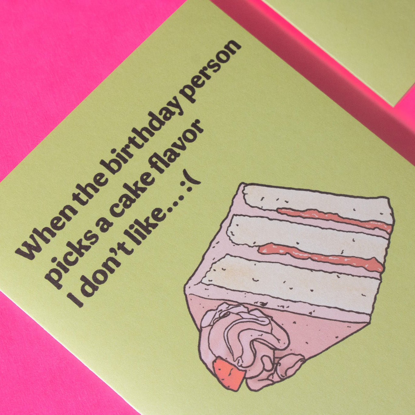 Cake Flavor I Don't Like Birthday Greeting Card