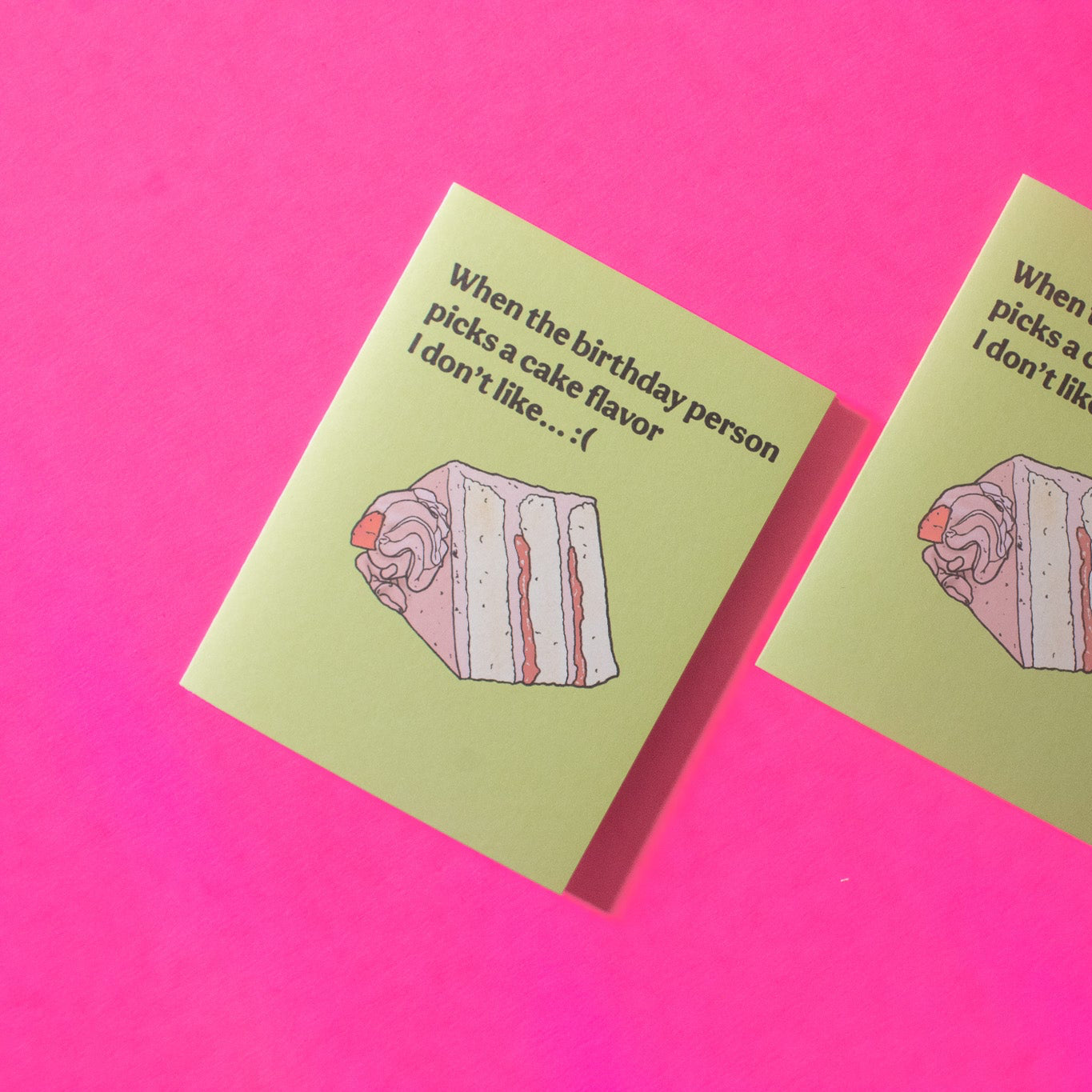 Cake Flavor I Don't Like Birthday Greeting Card