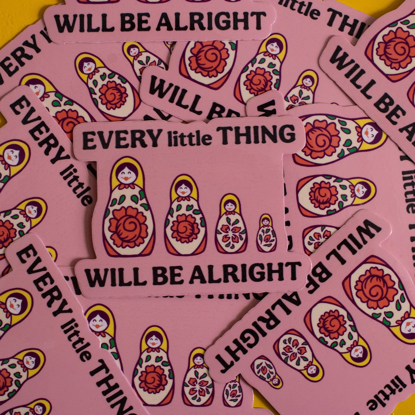 Every Little Thing Russian Dolls Vinyl Sticker