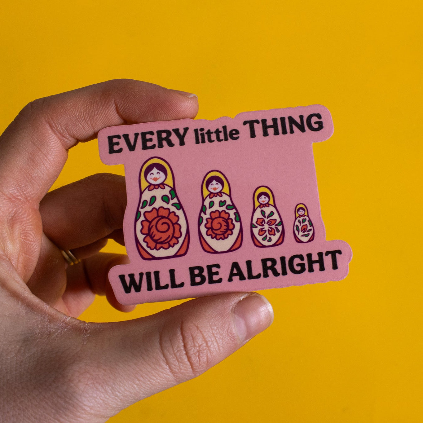 Every Little Thing Russian Dolls Vinyl Sticker
