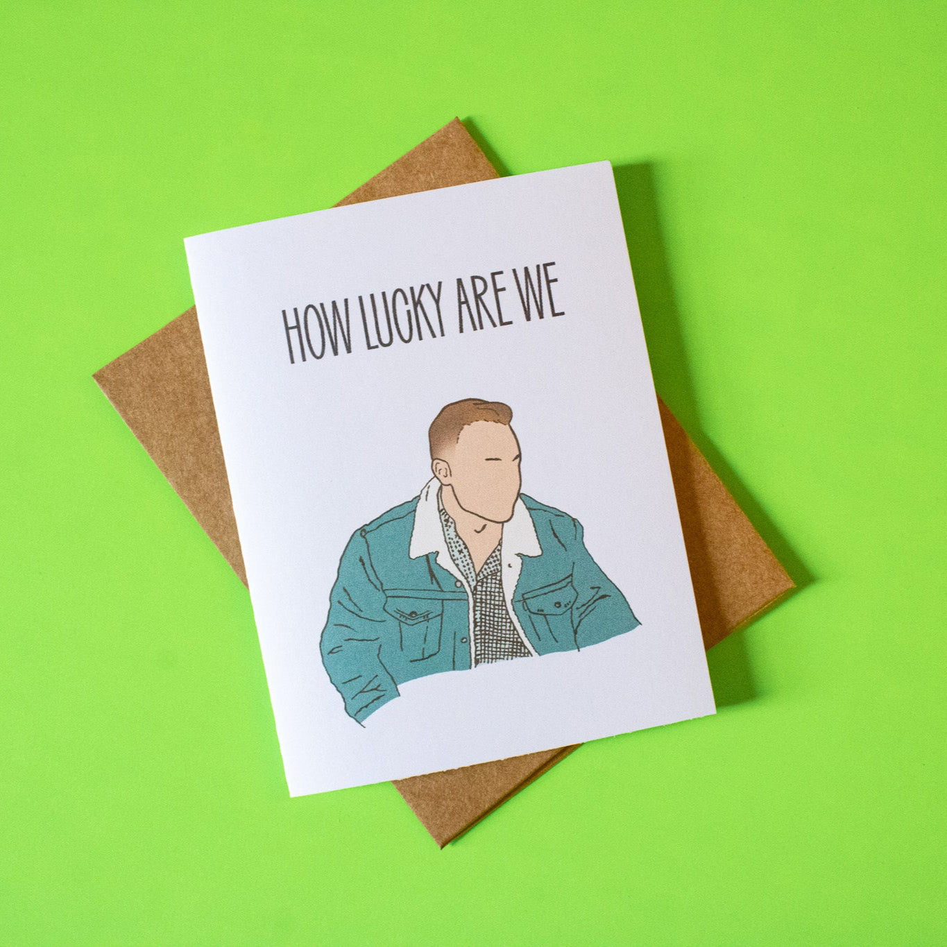How Lucky Are We Greeting Card