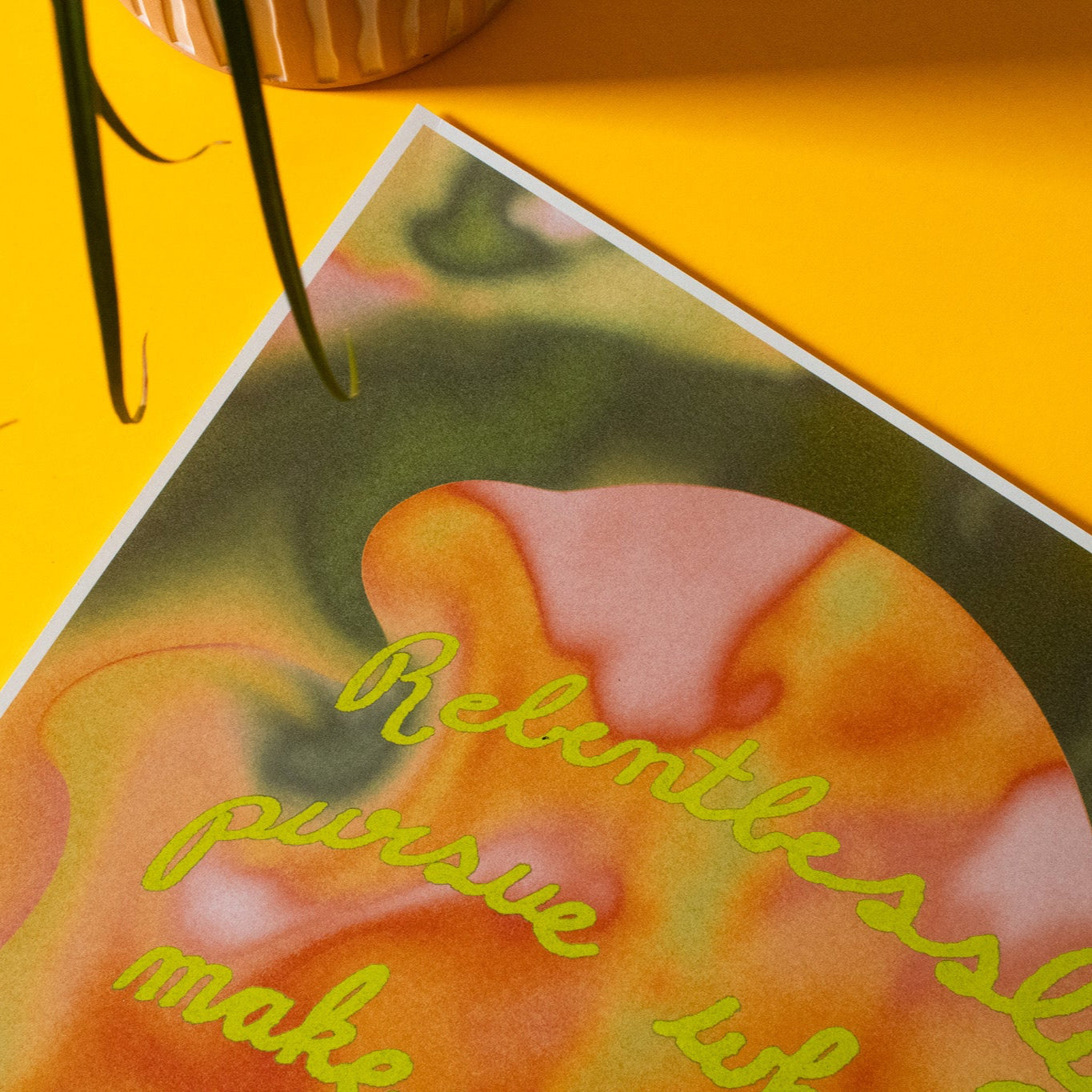 Relentlessly Pursue Wall Art Print