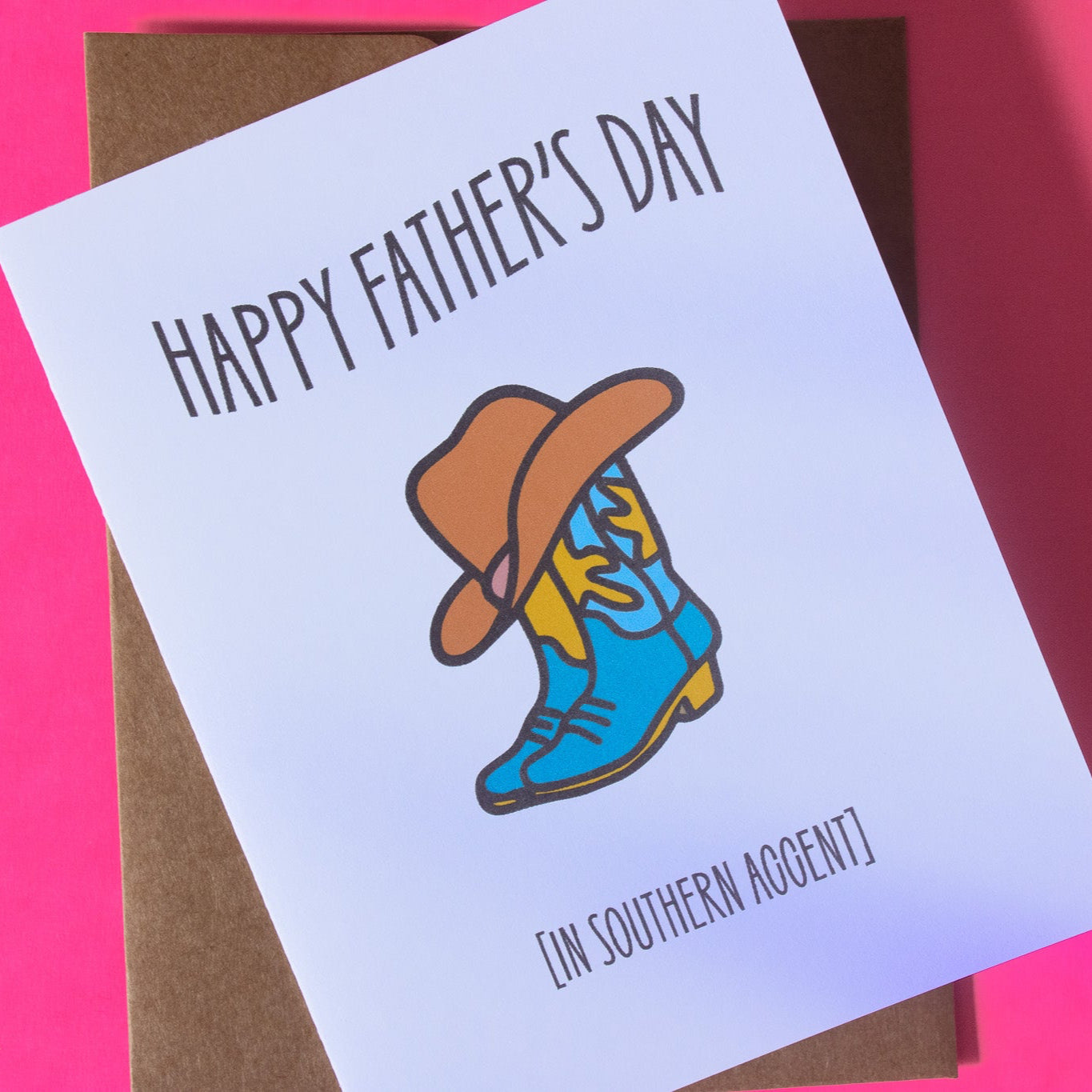 Southern Accent Father's Day Greeting Card