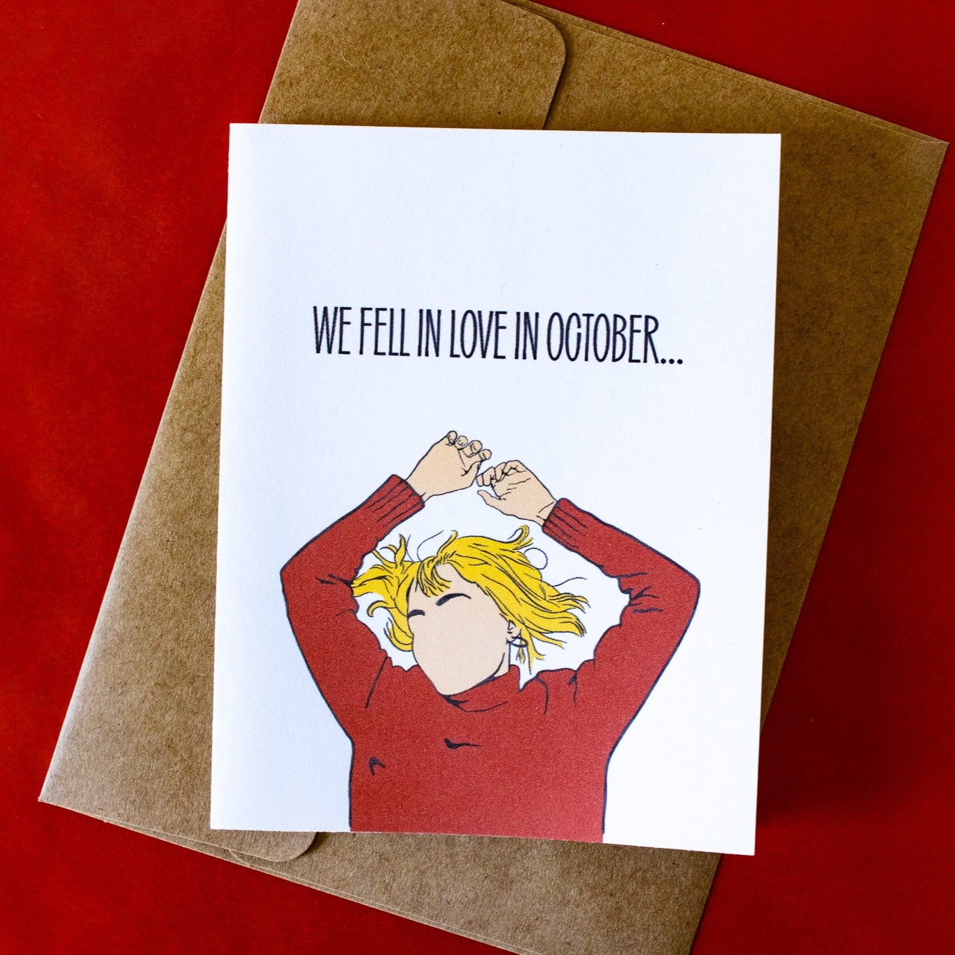 We Fell in Love in October Greeting Card