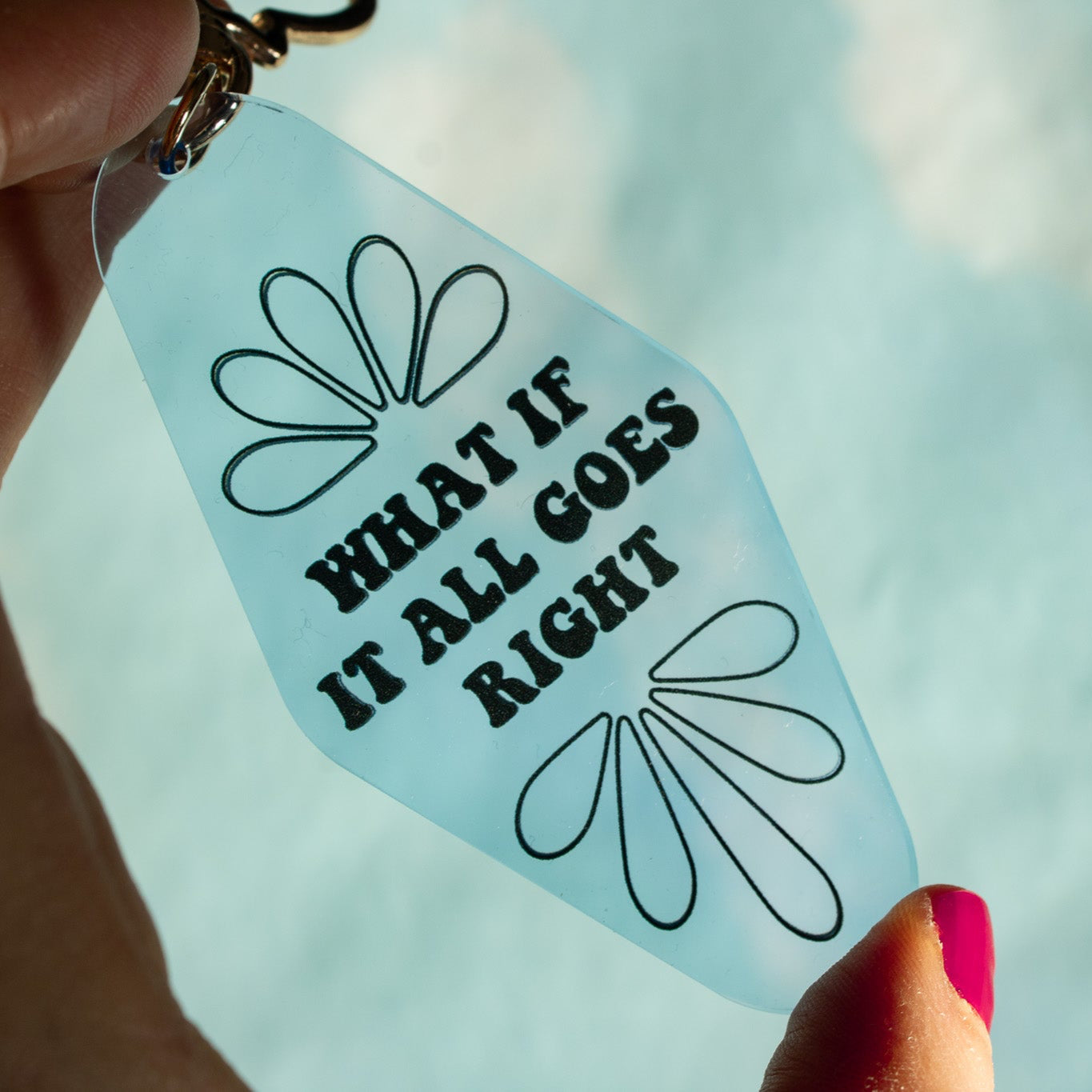 What if it All Goes Right Motel Keychain