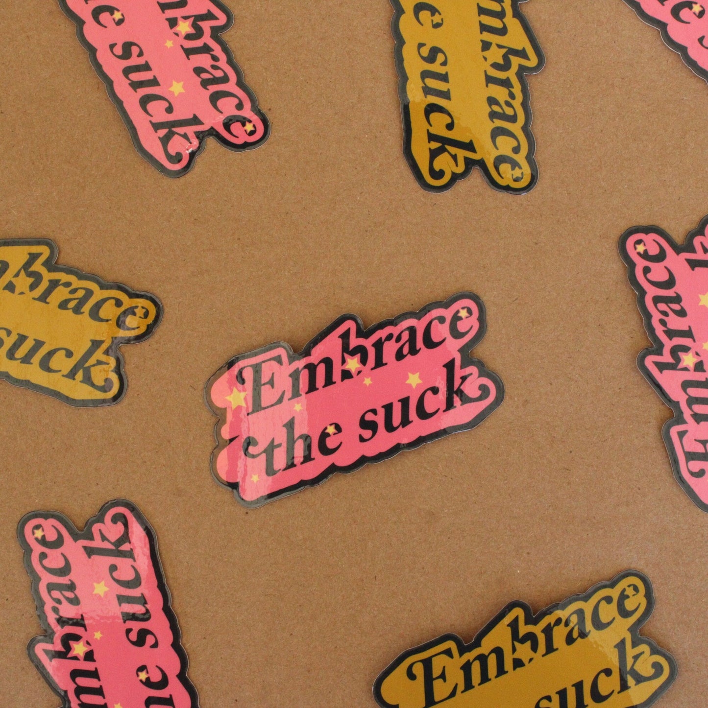 Embrace the Suck Vinyl Sticker