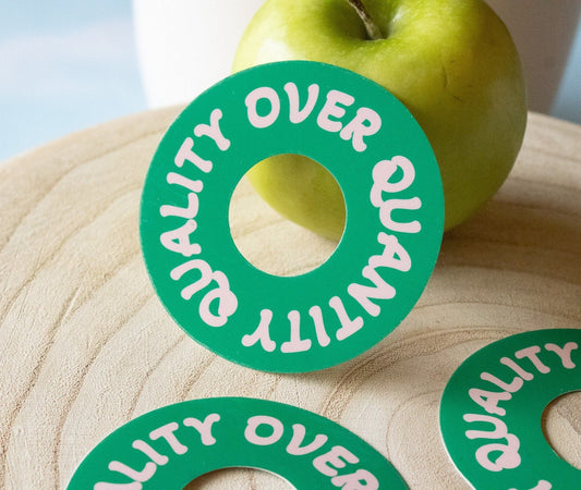 Quality Over Quantity Vinyl Sticker