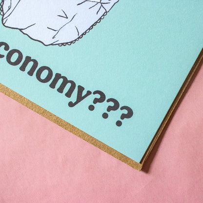 Baby in This Economy Greeting Card