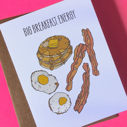 Big Breakfast Energy Greeting Card