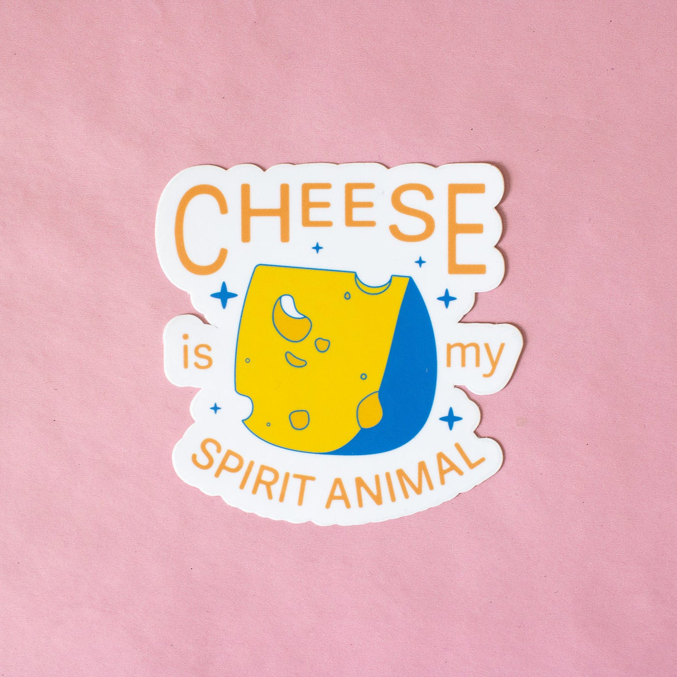 Cheese is my Spirit Animal Vinyl Sticker