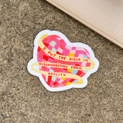 Disco in Disconnecting From Reality Vinyl Sticker