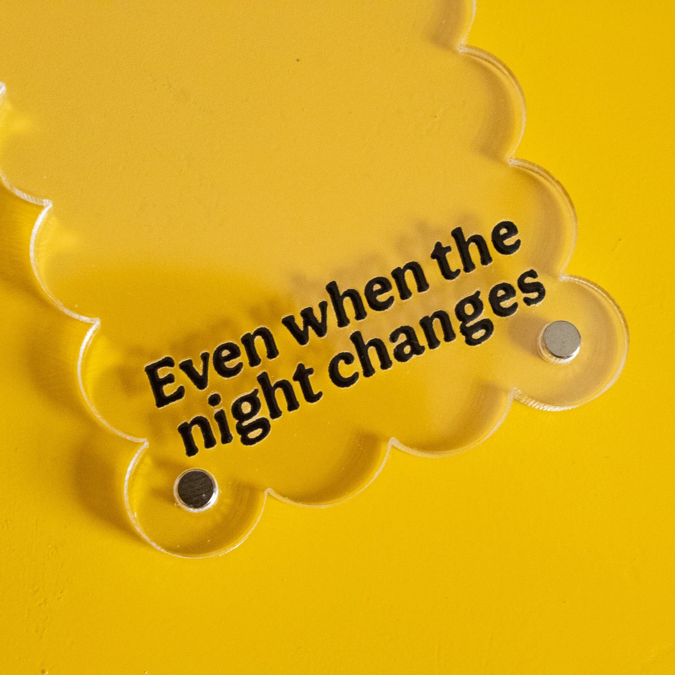 Even When The Night Changes Polaroid Frame