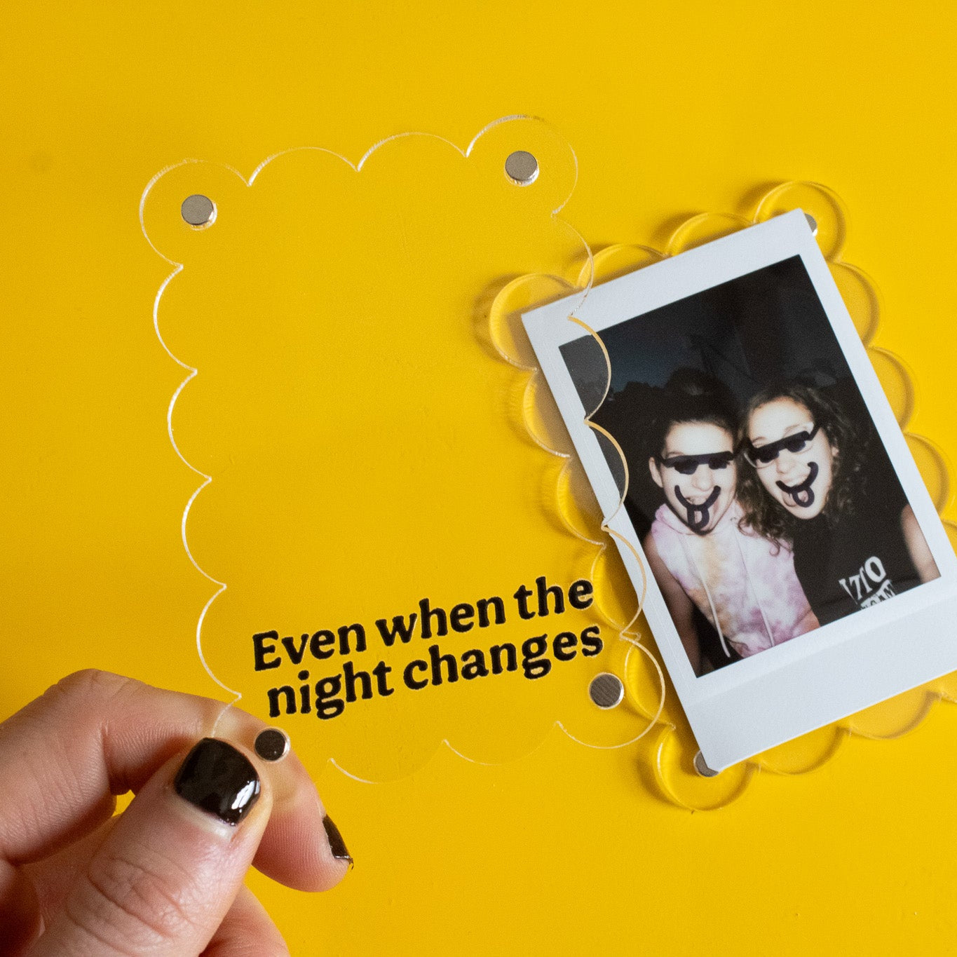 Even When The Night Changes Polaroid Frame