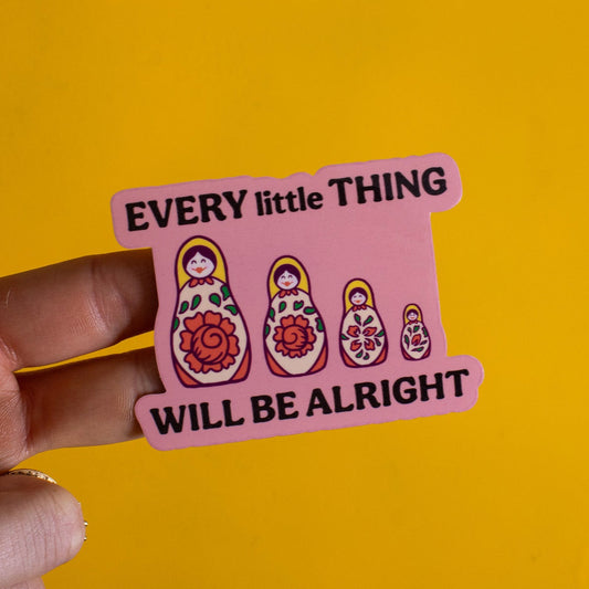 Every Little Thing Russian Dolls Vinyl Sticker