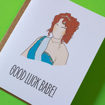 Good Luck Babe! Greeting Card