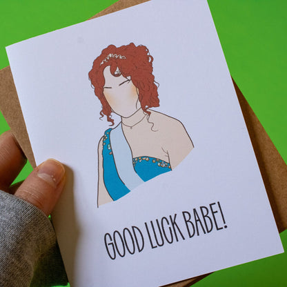 Good Luck Babe! Greeting Card