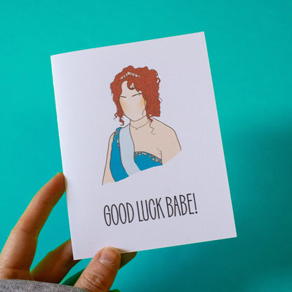 Good Luck Babe! Greeting Card