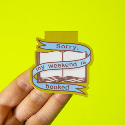 My Weekend is Booked Bookmark Magnet