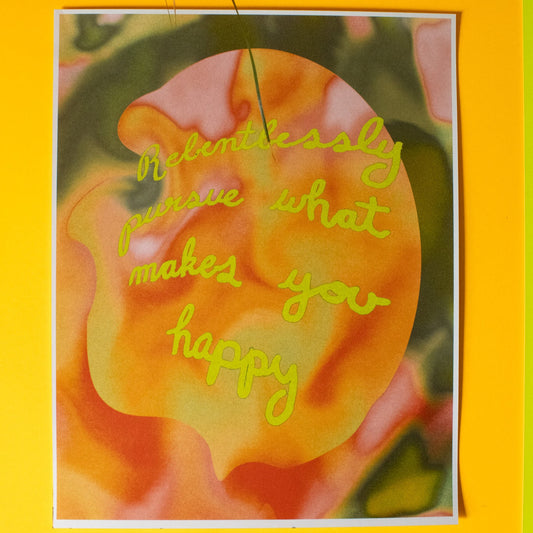Relentlessly Pursue Wall Art Print