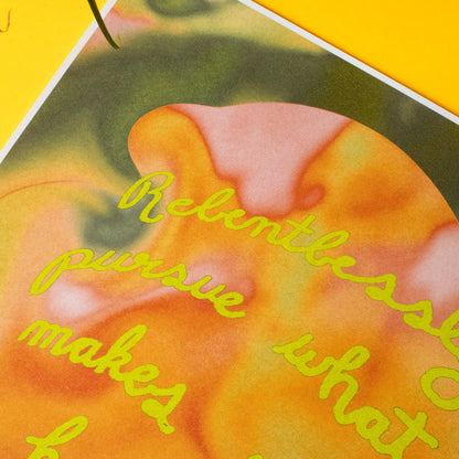Relentlessly Pursue Wall Art Print