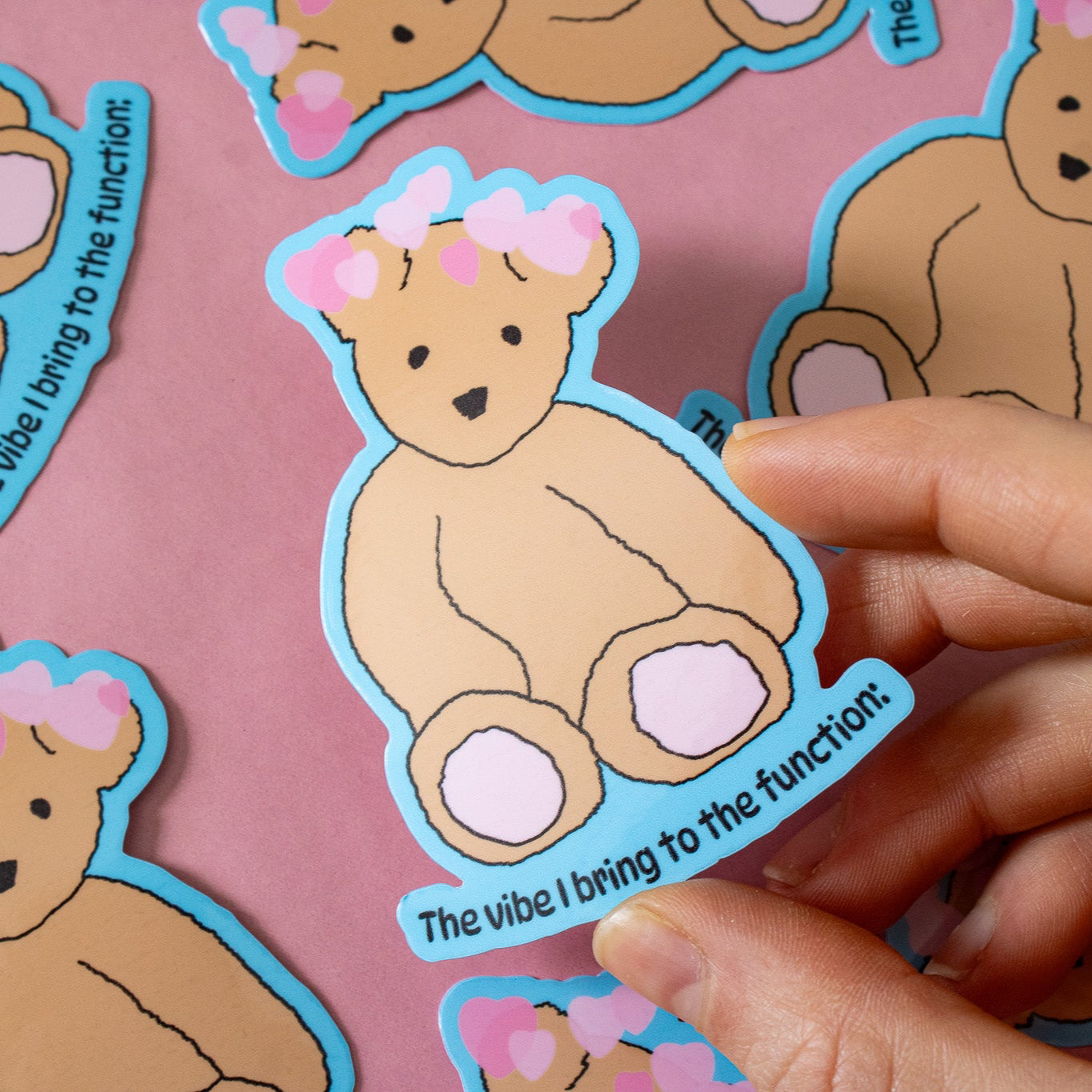 Vibe I Bring to the Function Teddy Bear Vinyl Sticker