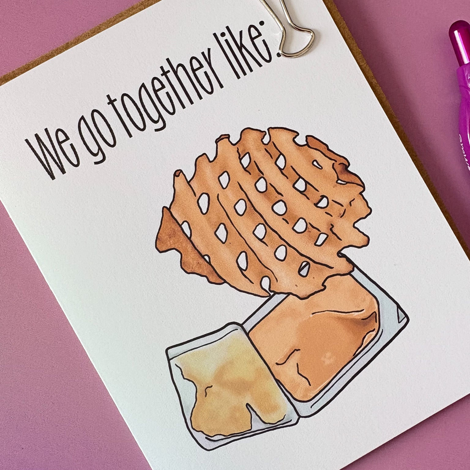 Card with waffles and sauce illustration and text 'We go together like' on a pink background.