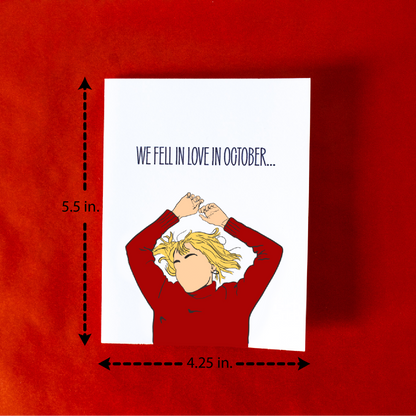We Fell in Love in October Greeting Card