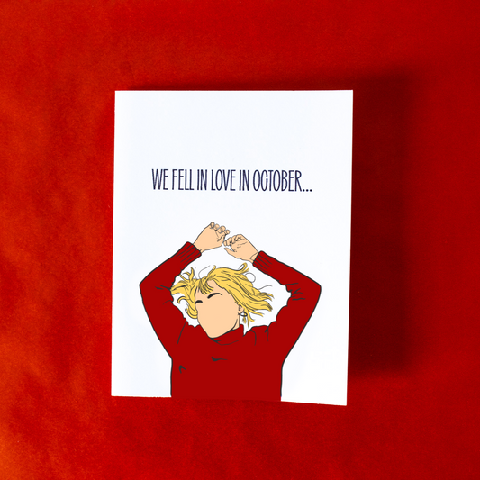 We Fell in Love in October Greeting Card