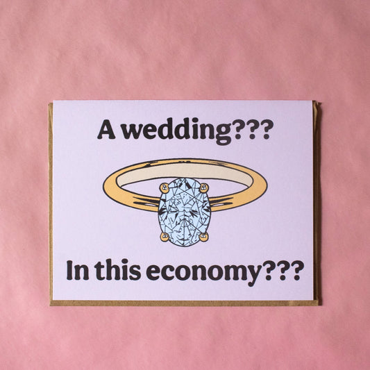 Wedding in this Economy Greeting Card
