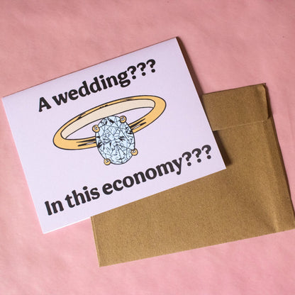 Wedding in this Economy Greeting Card