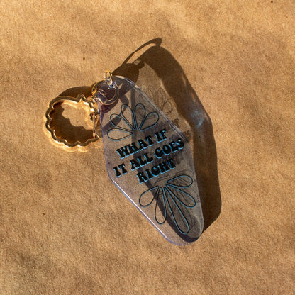 What if it All Goes Right Motel Keychain