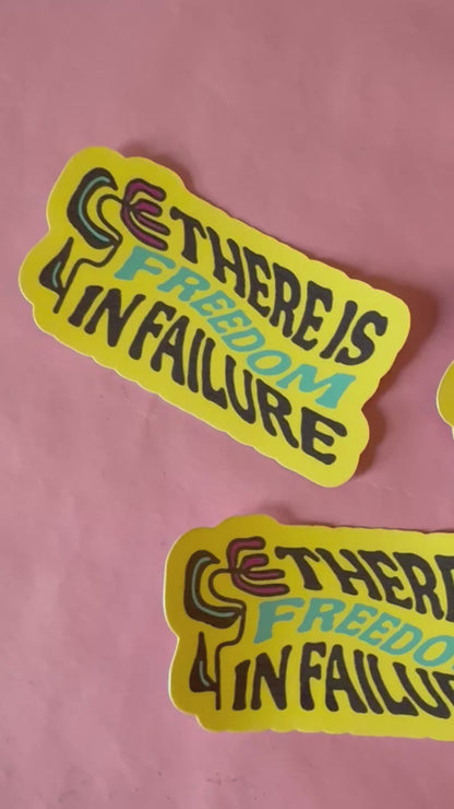Freedom in Failure Vinyl Sticker