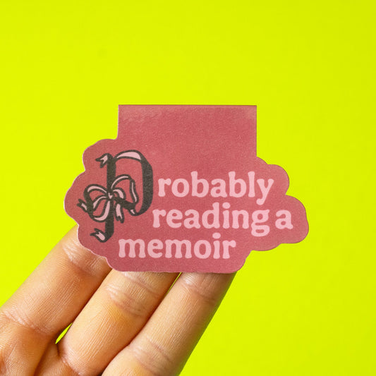 Probably Reading a Memoir Bookmark Magnet