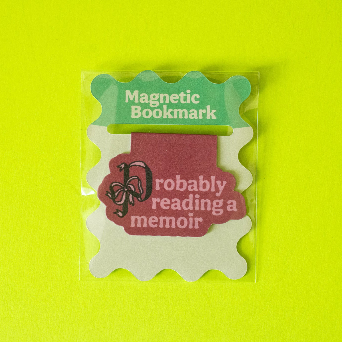 Probably Reading a Memoir Bookmark Magnet
